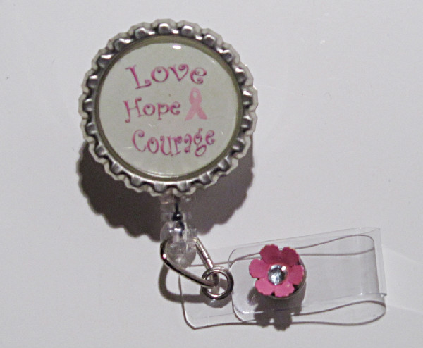 Love,Hope,Courage-Love,Hope,Courage,clear,breast cancer awareness,cancer,awareness,pink,green,retractable badgereel,idreel,nurse,healthcare worker,teacher,gift,ribbon